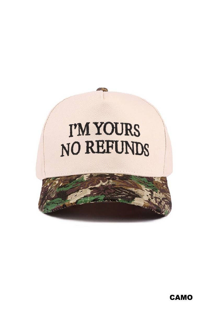 I'm Yours No Refunds Two Tone Canvas Cotton Cap Zenana Consgt.: CAMO-194790 / OS