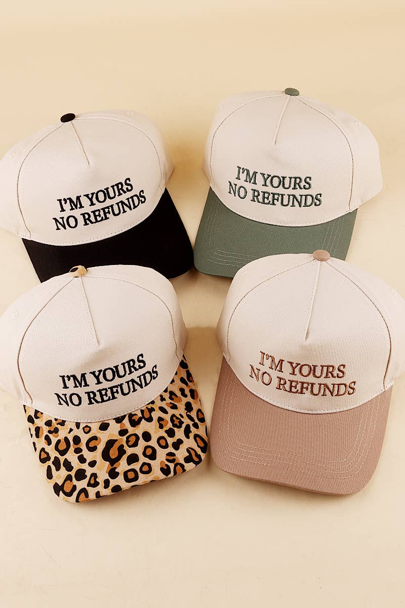 I'm Yours No Refunds Two Tone Canvas Cotton Cap Zenana Consgt.: CAMO-194790 / OS