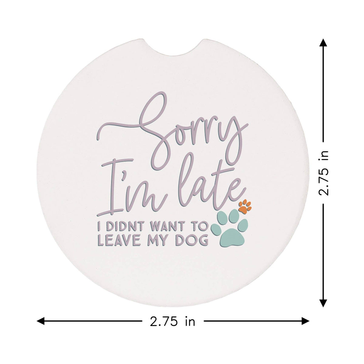 Sorry Late Paw Print Dog Car Coaster Set